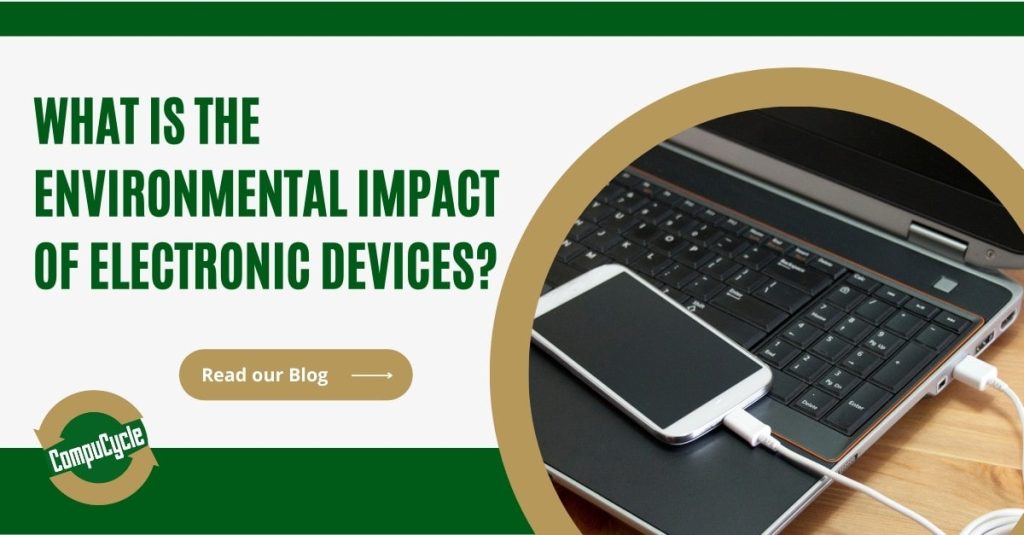 environmental impact of e-waste - CompuCycle