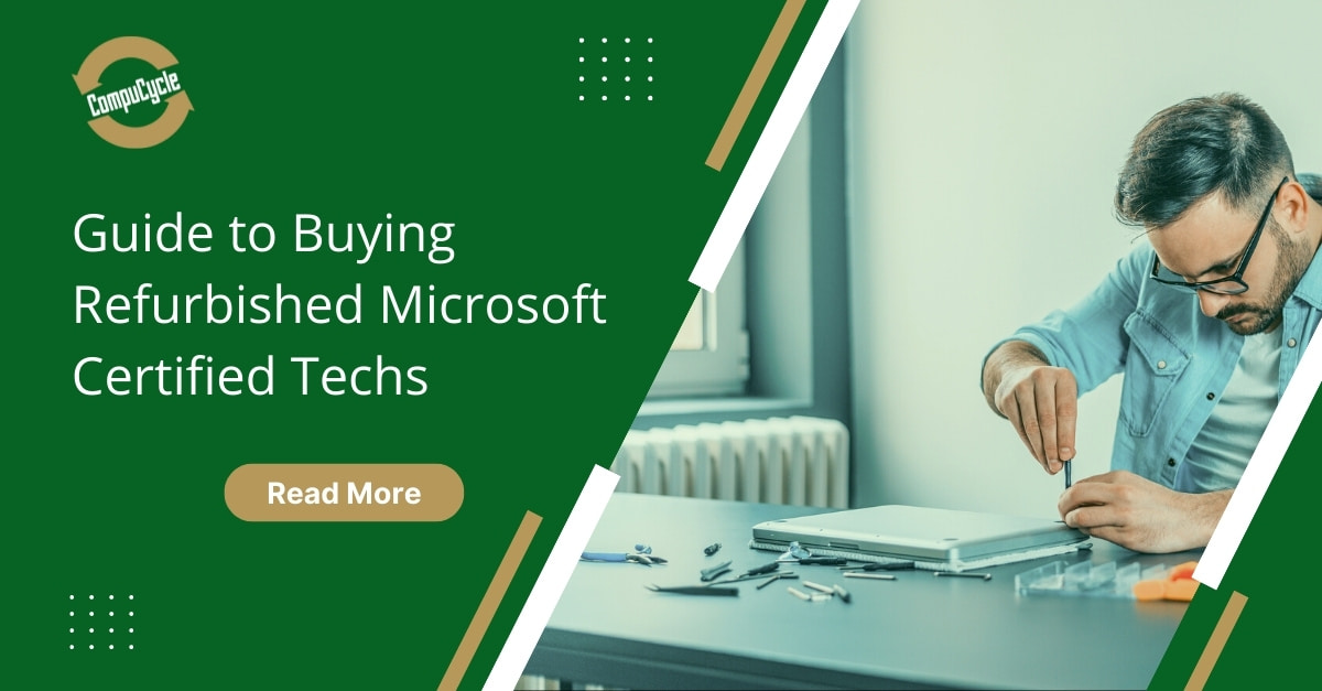 6 Facts Organizations Need To Know Before Buying Refurbished Microsoft Certified Techs