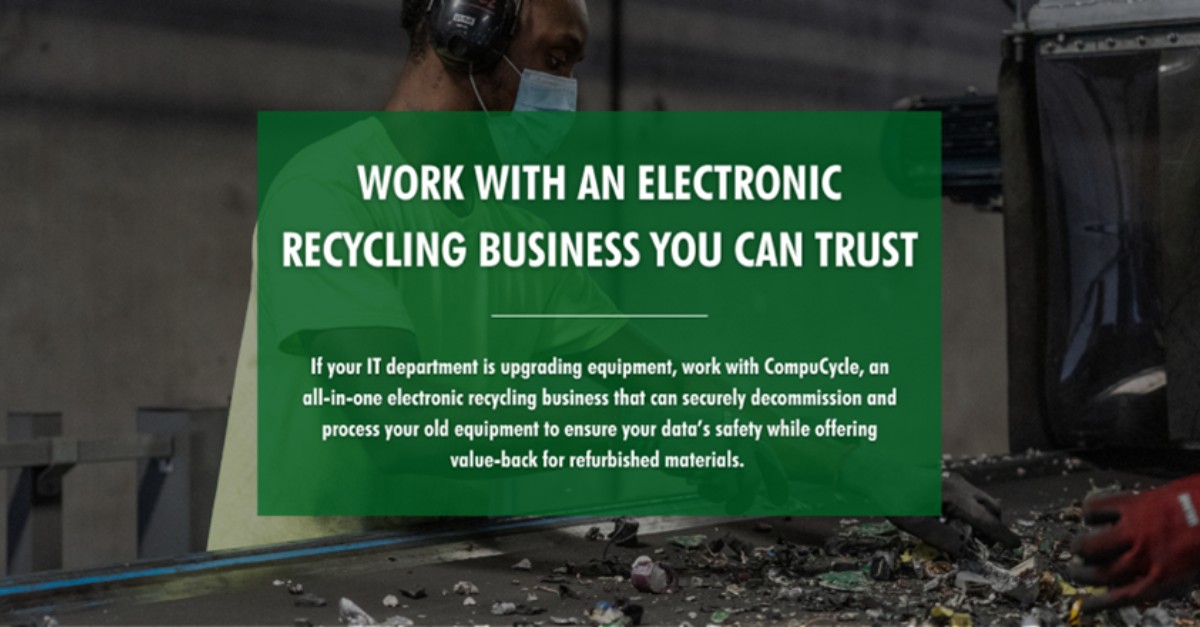 Work With an Electronic Recycling Business You Can Trust