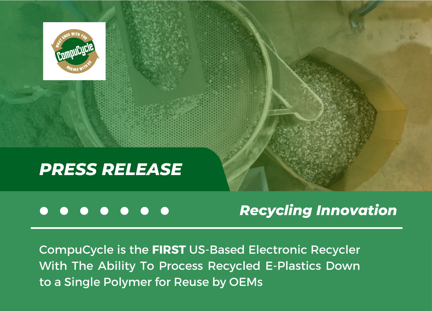 Press Release June 2024 – CompuCycle Expands Plastics Recycling Capabilities
